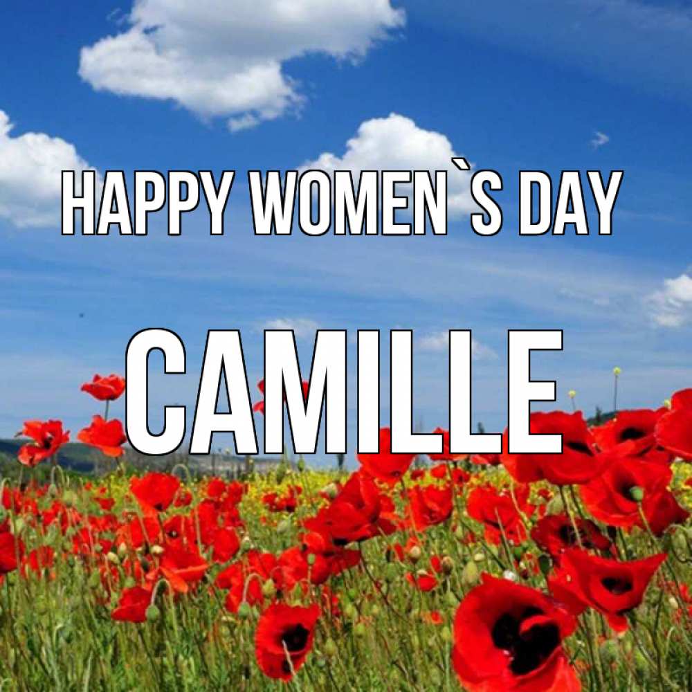 Greetings card с именем, Camille happy women`s day международный женский день 1 Greetings with text for free download 